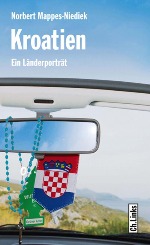 Cover of the book Kroatien by Norbert Mappes-Niediek, Ch. Links Verlag