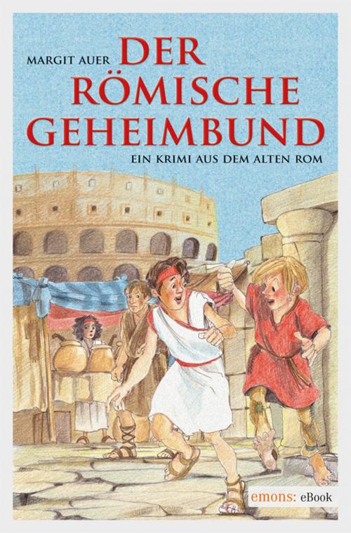 Cover of the book Der römische Geheimbund by Margit Auer, Emons Verlag
