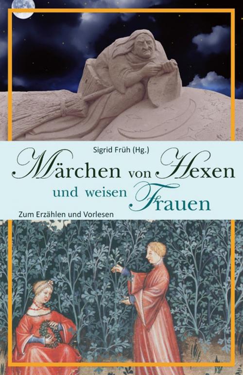 Cover of the book Märchen von Hexen und weisen Frauen by , Königsfurt-Urania Verlag GmbH
