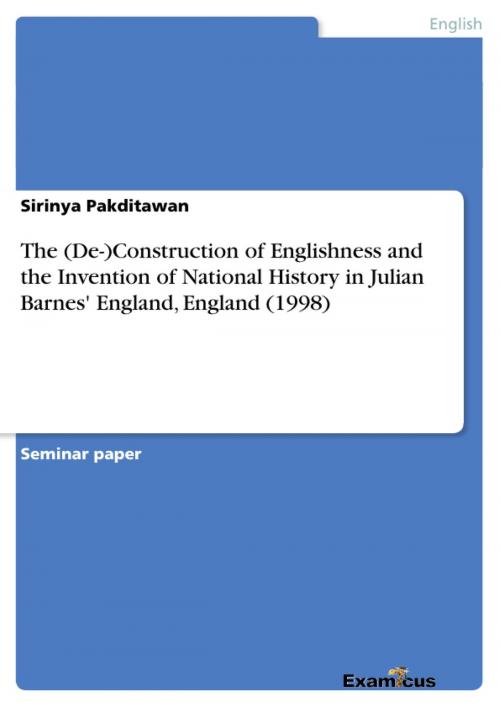 Cover of the book The (De-)Construction of Englishness and the Invention of National History in Julian Barnes' England, England (1998) by Sirinya Pakditawan, Examicus Verlag
