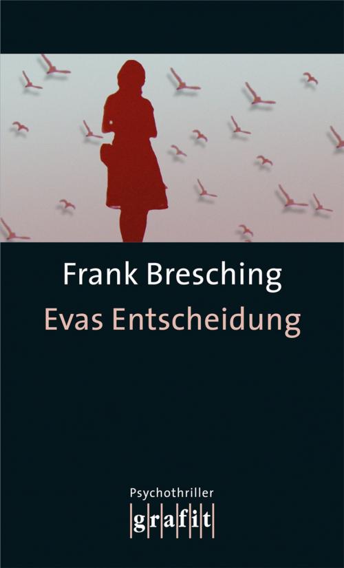 Cover of the book Evas Entscheidung by Frank Bresching, Grafit Verlag