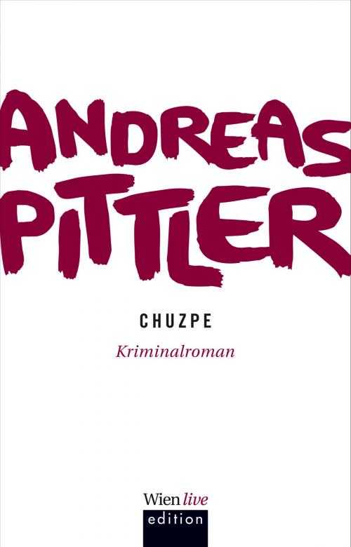 Cover of the book Chuzpe by Andreas P. Pittler, echomedia buchverlag