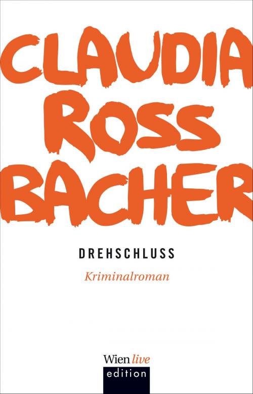 Cover of the book Drehschluss by Claudia Rossbacher, echomedia buchverlag