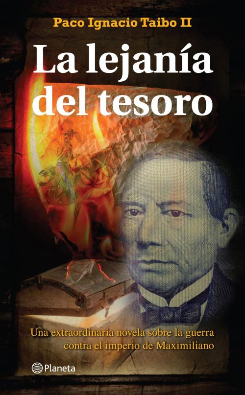 Cover of the book La lejanía del tesoro by Paco Ignacio Taibo II, Grupo Planeta - México