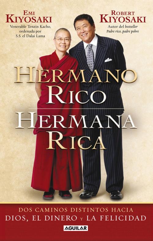 Cover of the book Hermano Rico, Hermana Rica by Robert T. Kiyosaki, Emi Kiyosaki, Penguin Random House Grupo Editorial México