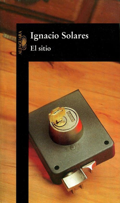 Cover of the book El sitio by Ignacio Solares, Penguin Random House Grupo Editorial México