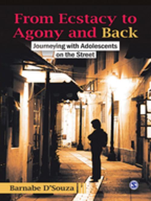 Cover of the book From Ecstasy to Agony and Back by Barnabe D'Souza, SAGE Publications