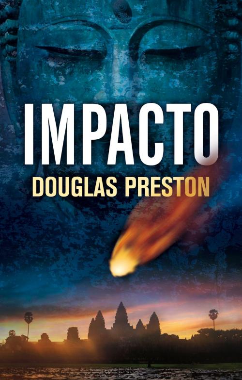 Cover of the book Impacto (Wyman Ford 3) by Douglas Preston, Penguin Random House Grupo Editorial España