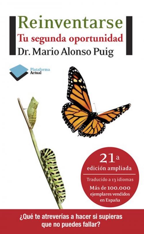 Cover of the book Reinventarse by Dr. Mario Alonso Puig, Plataforma
