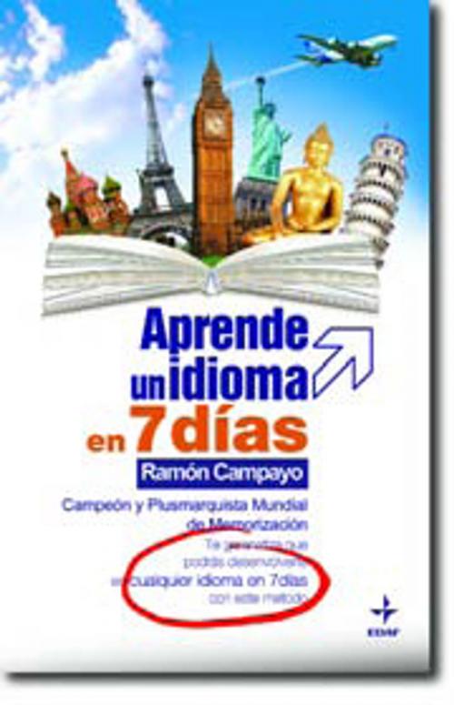 Cover of the book APRENDE UN IDIOMA EN 7 DIAS by Ramón Campayo, Edaf