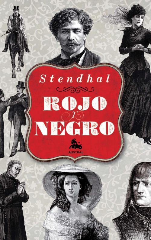 Cover of the book Rojo y negro by Stendhal, Grupo Planeta