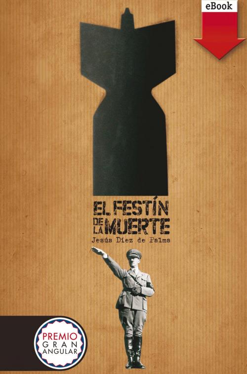 Cover of the book El festín de la muerte (eBook-ePub) by Jesús Díez de Palma, Grupo SM