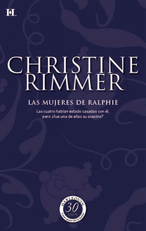 Cover of the book Las mujeres de Ralphie by Christine Rimmer, Harlequin, una división de HarperCollins Ibérica, S.A.