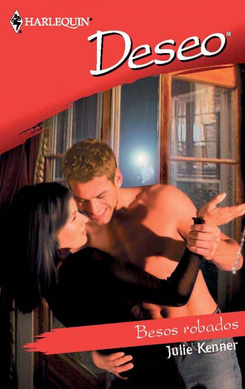 Cover of the book Besos robados by Julie Kenner, Harlequin, una división de HarperCollins Ibérica, S.A.