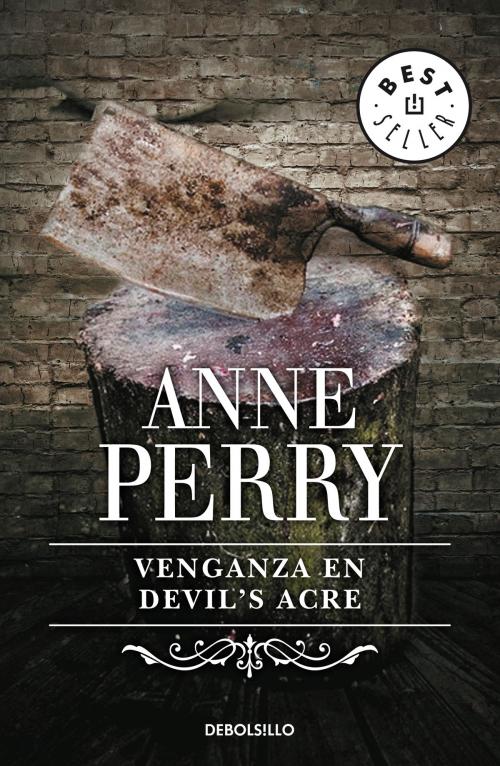 Cover of the book Venganza en Devil's Acre (Inspector Thomas Pitt 7) by Anne Perry, Penguin Random House Grupo Editorial España
