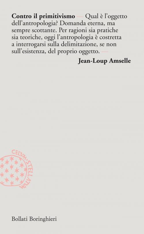 Cover of the book Contro il primitivismo by Jean-Loup  Amselle, Bollati Boringhieri