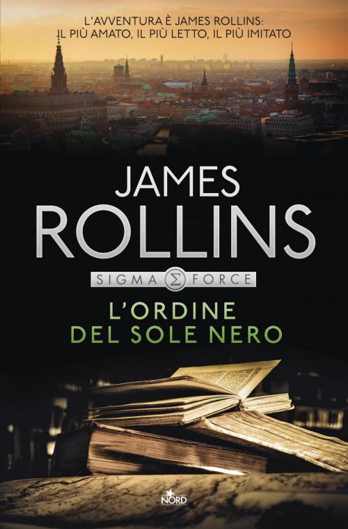 Cover of the book L'ordine del sole nero by James Rollins, Casa editrice Nord