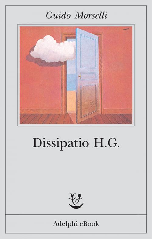 Cover of the book Dissipatio H.G. by Guido Morselli, Adelphi