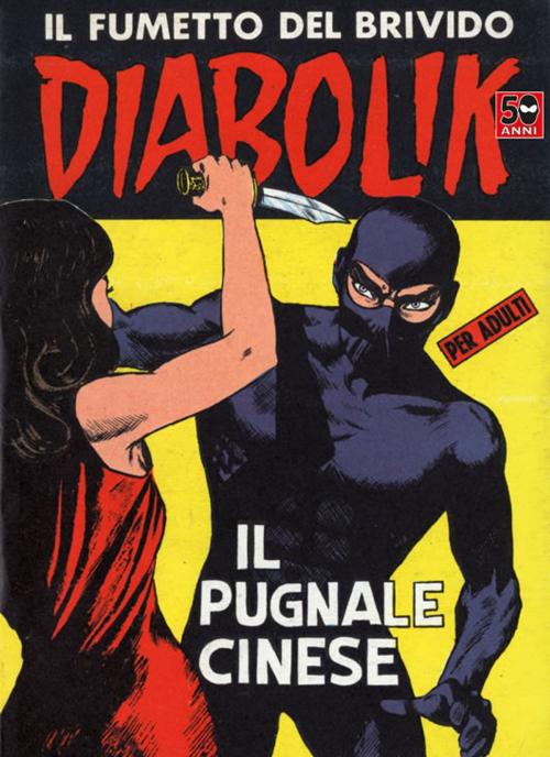 Cover of the book DIABOLIK (23): Il pugnale cinese by Angela e Luciana Giussani, ARNOLDO MONDADORI EDITORE