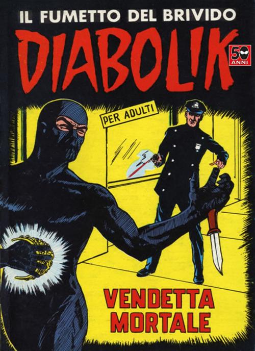 Cover of the book DIABOLIK (27): Vendetta mortale by Angela e Luciana Giussani, ARNOLDO MONDADORI EDITORE