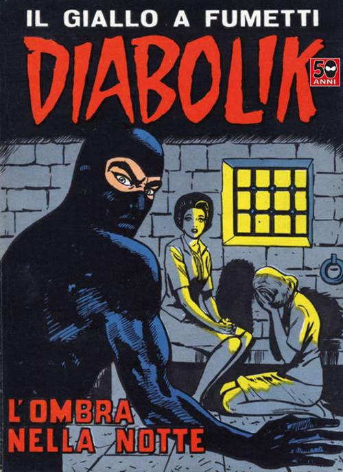 Cover of the book DIABOLIK (35): L'ombra della notte by Angela e Luciana Giussani, ARNOLDO MONDADORI EDITORE