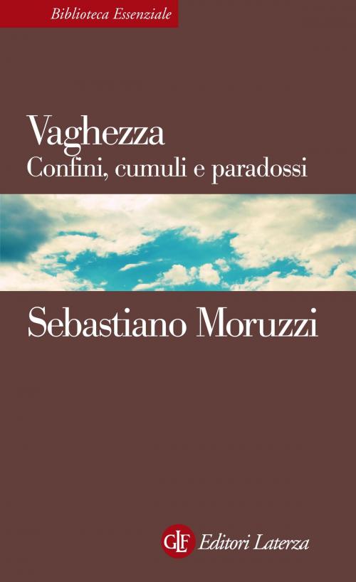 Cover of the book Vaghezza by Sebastiano Moruzzi, Editori Laterza