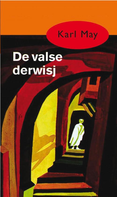 Cover of the book De valse derwisj by Karl May, Meulenhoff Boekerij B.V.