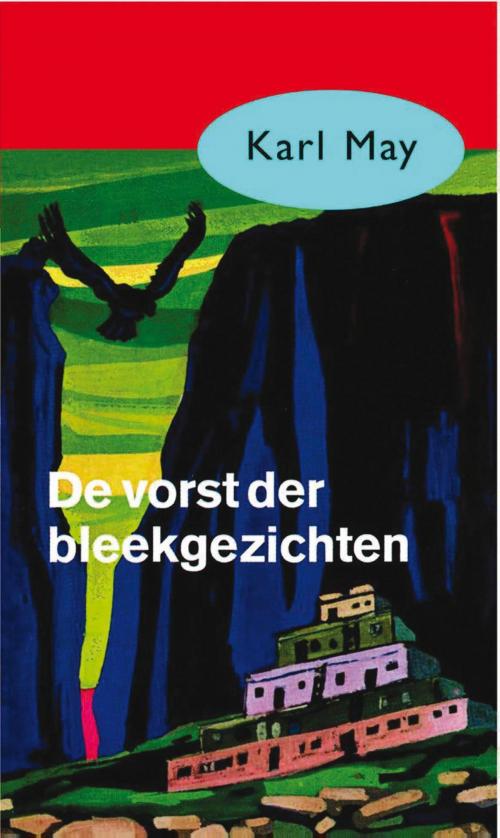 Cover of the book De vorst der bleekgezichten by Karl May, Meulenhoff Boekerij B.V.