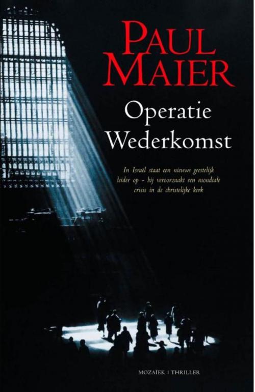 Cover of the book Operatie wederkomst by Paul Maier, VBK Media