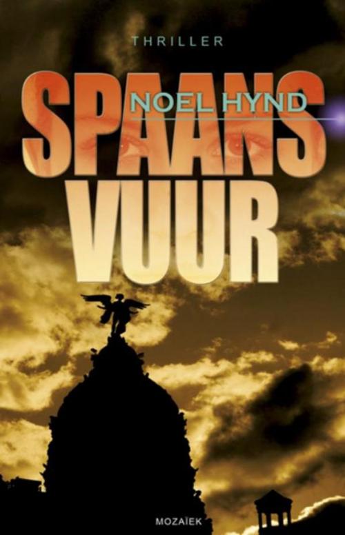 Cover of the book Spaans vuur by Noel Hynd, VBK Media