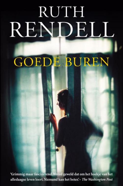 Cover of the book Goede buren by Ruth Rendell, Bruna Uitgevers B.V., A.W.