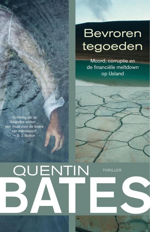 Cover of the book Bevroren tegoeden by Quentin Bates, Karakter Uitgevers BV