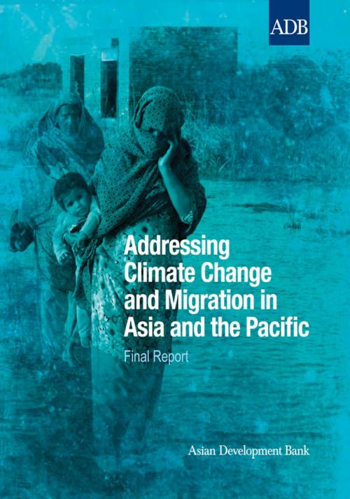 Cover of the book Addressing Climate Change and Migration in Asia and the Pacific by Asian Development Bank, Asian Development Bank