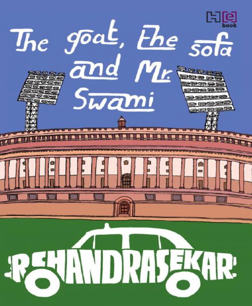 Cover of the book The Goat, the Sofa & Mr Swami by R Chandrashekhar, Hachette India
