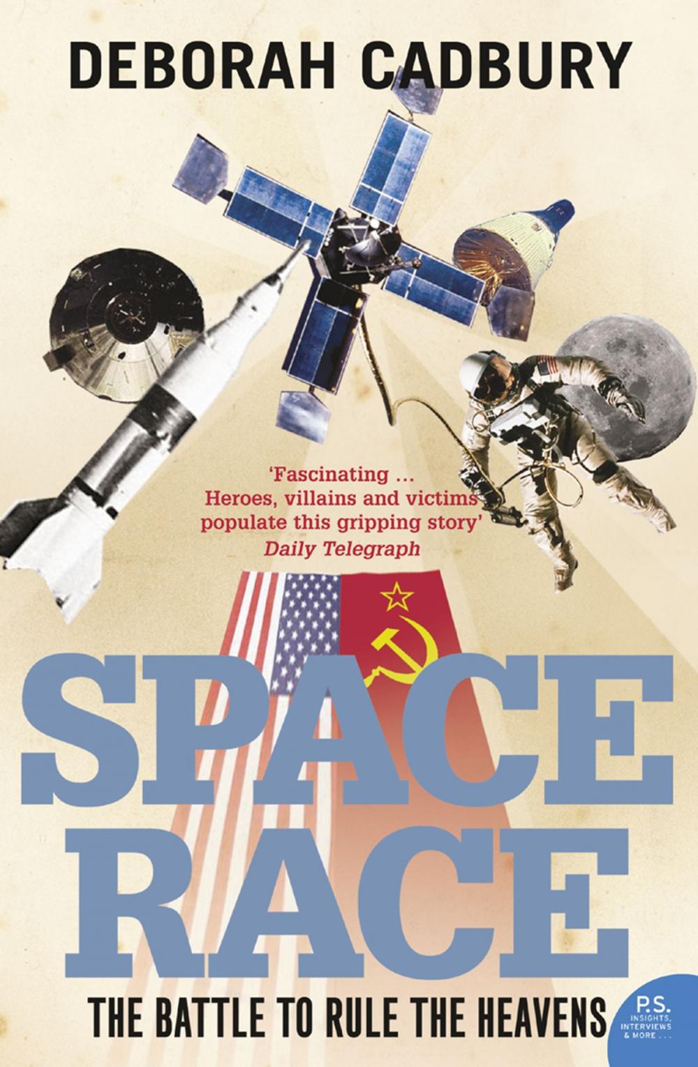 Big bigCover of Space Race: The Battle to Rule the Heavens (text only edition)
