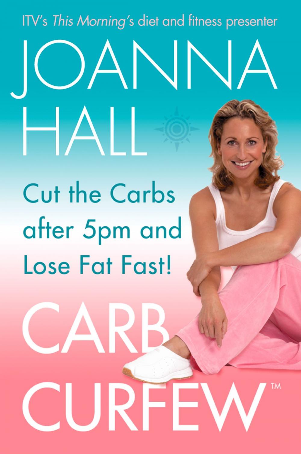 Big bigCover of Carb Curfew: Cut the Carbs after 5pm and Lose Fat Fast!