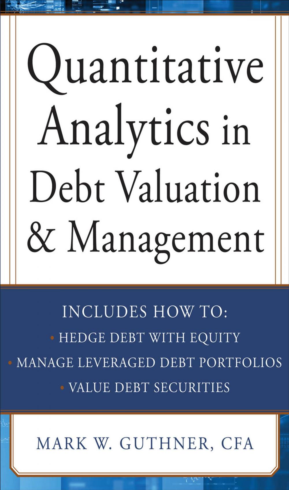 Big bigCover of Quantitative Analytics in Debt Valuation & Management