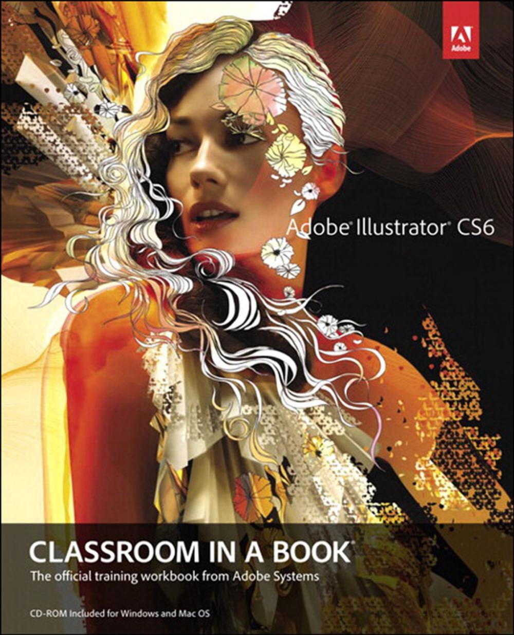 Big bigCover of Adobe Illustrator CS6 Classroom in a Book
