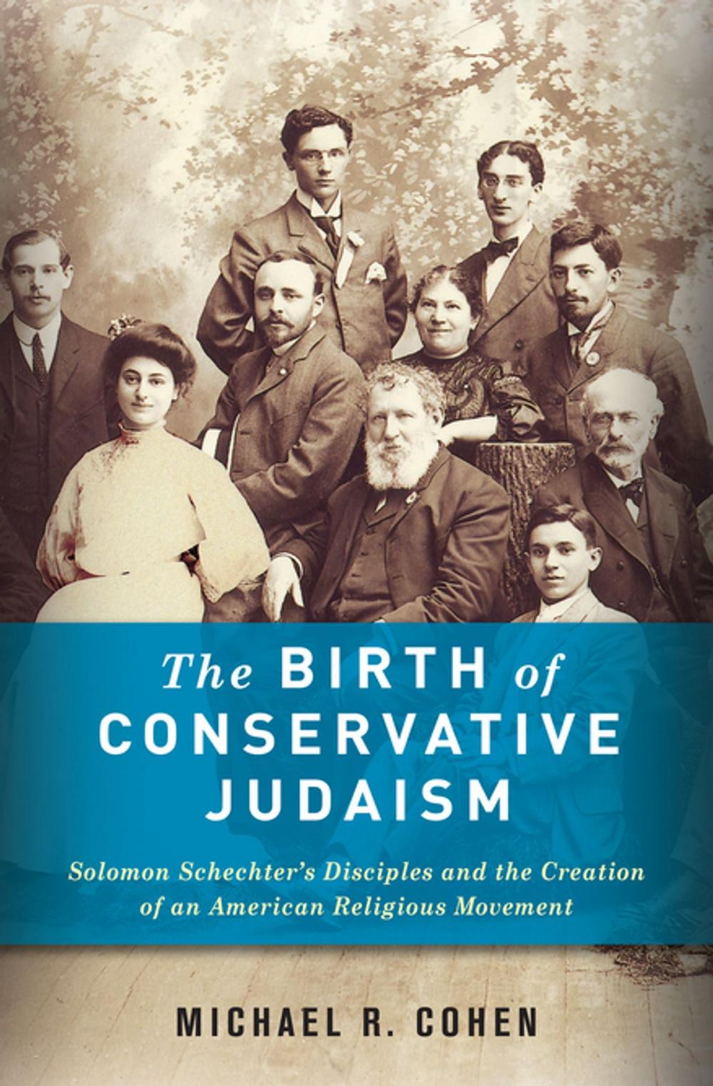 Big bigCover of The Birth of Conservative Judaism