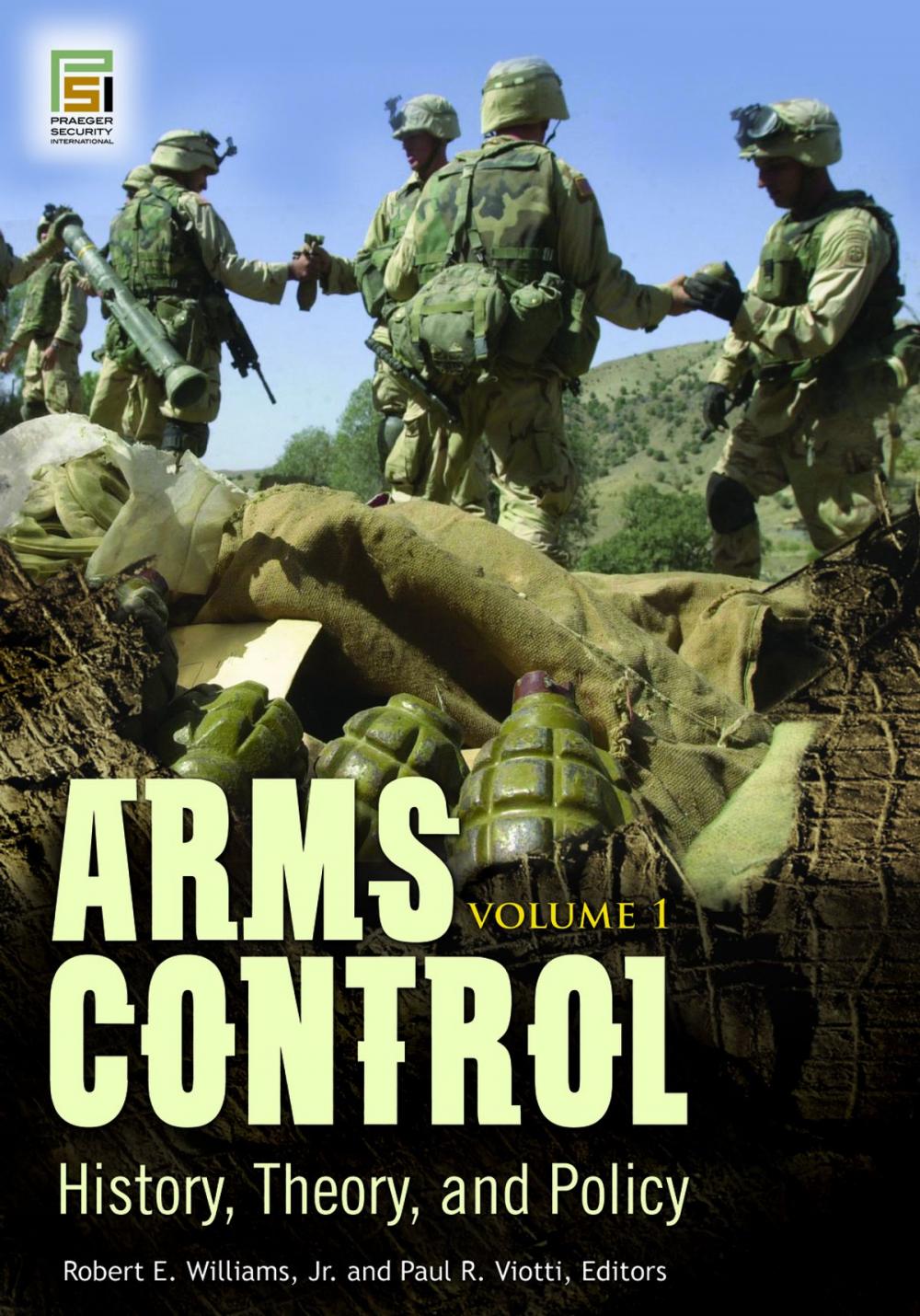 Big bigCover of Arms Control: History, Theory, and Policy [2 volumes]