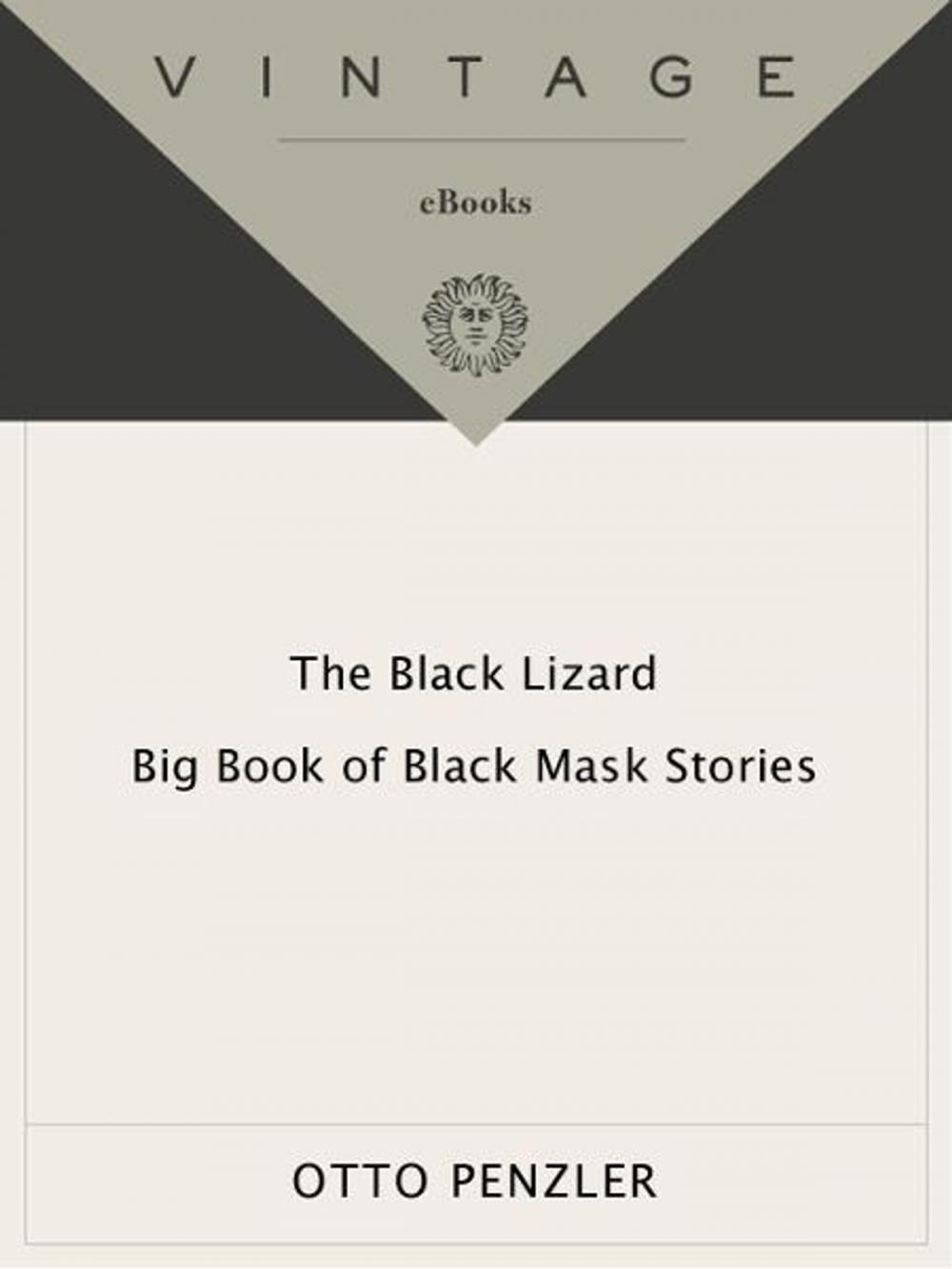 Big bigCover of The Black Lizard Big Book of Black Mask Stories
