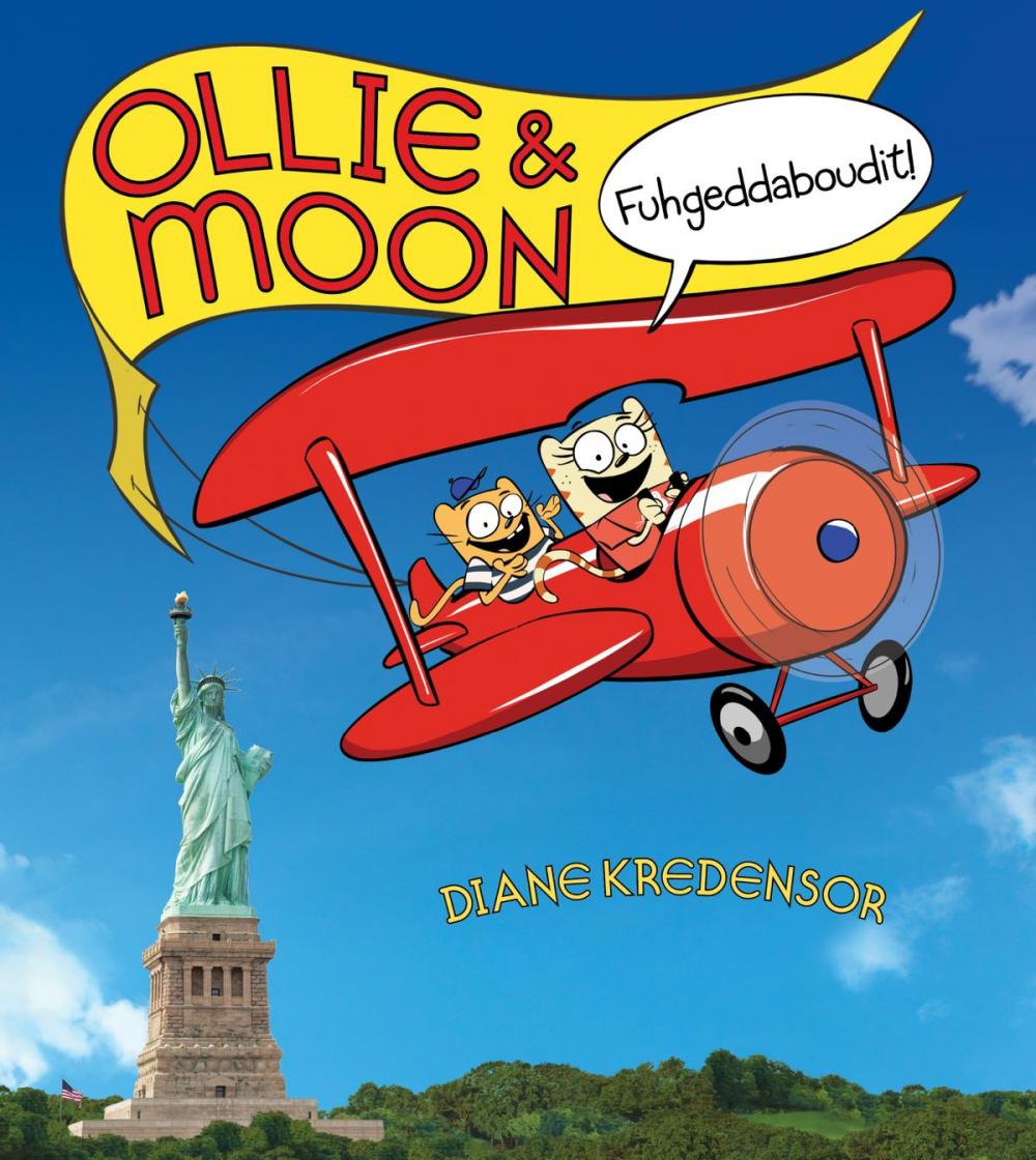Big bigCover of Ollie & Moon: Fuhgeddaboudit!