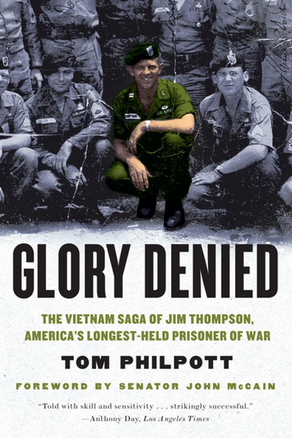 Big bigCover of Glory Denied: The Vietnam Saga of Jim Thompson, America's Longest-Held Prisoner of War