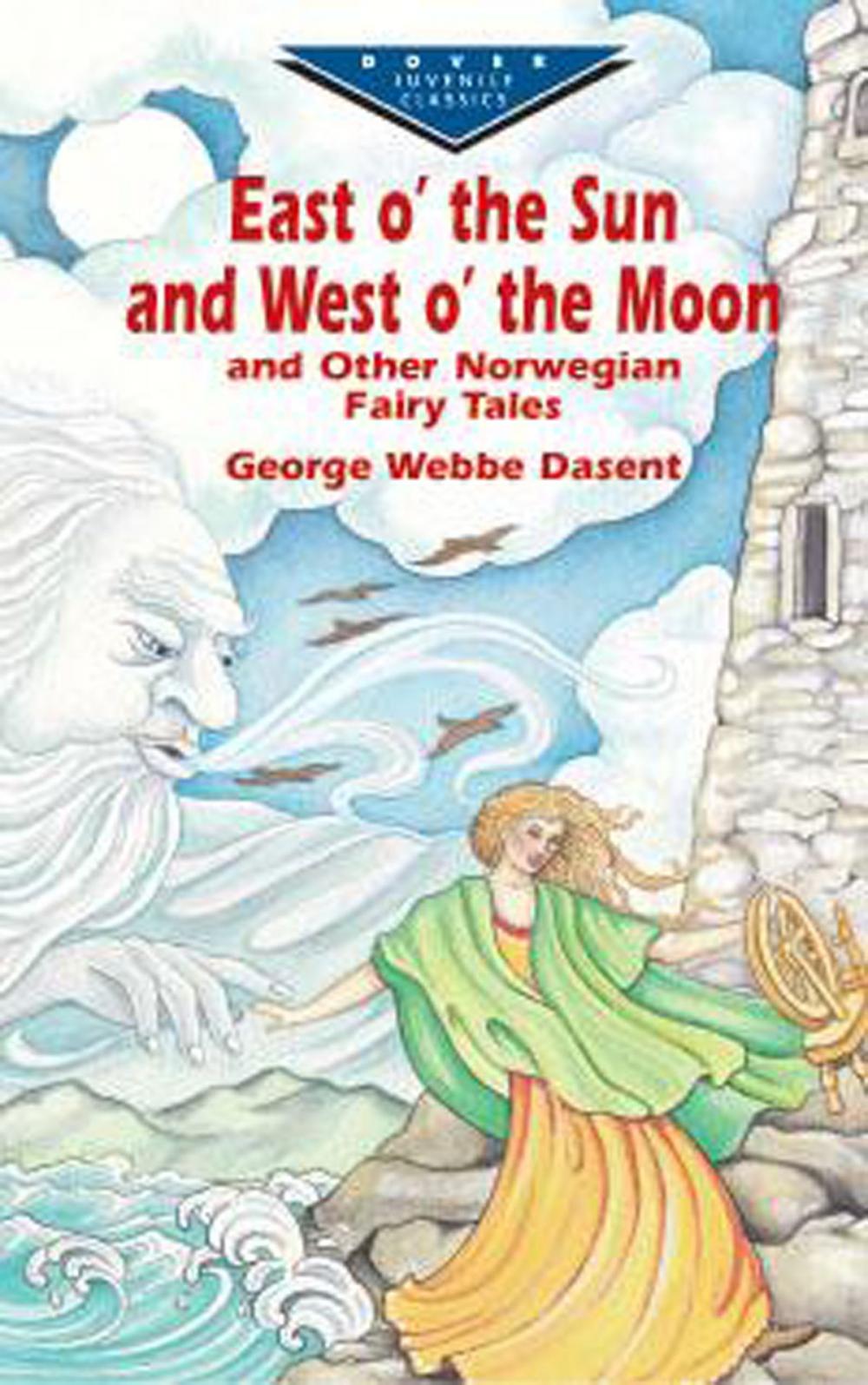 Big bigCover of East O' the Sun and West O' the Moon & Other Norwegian Fairy Tales