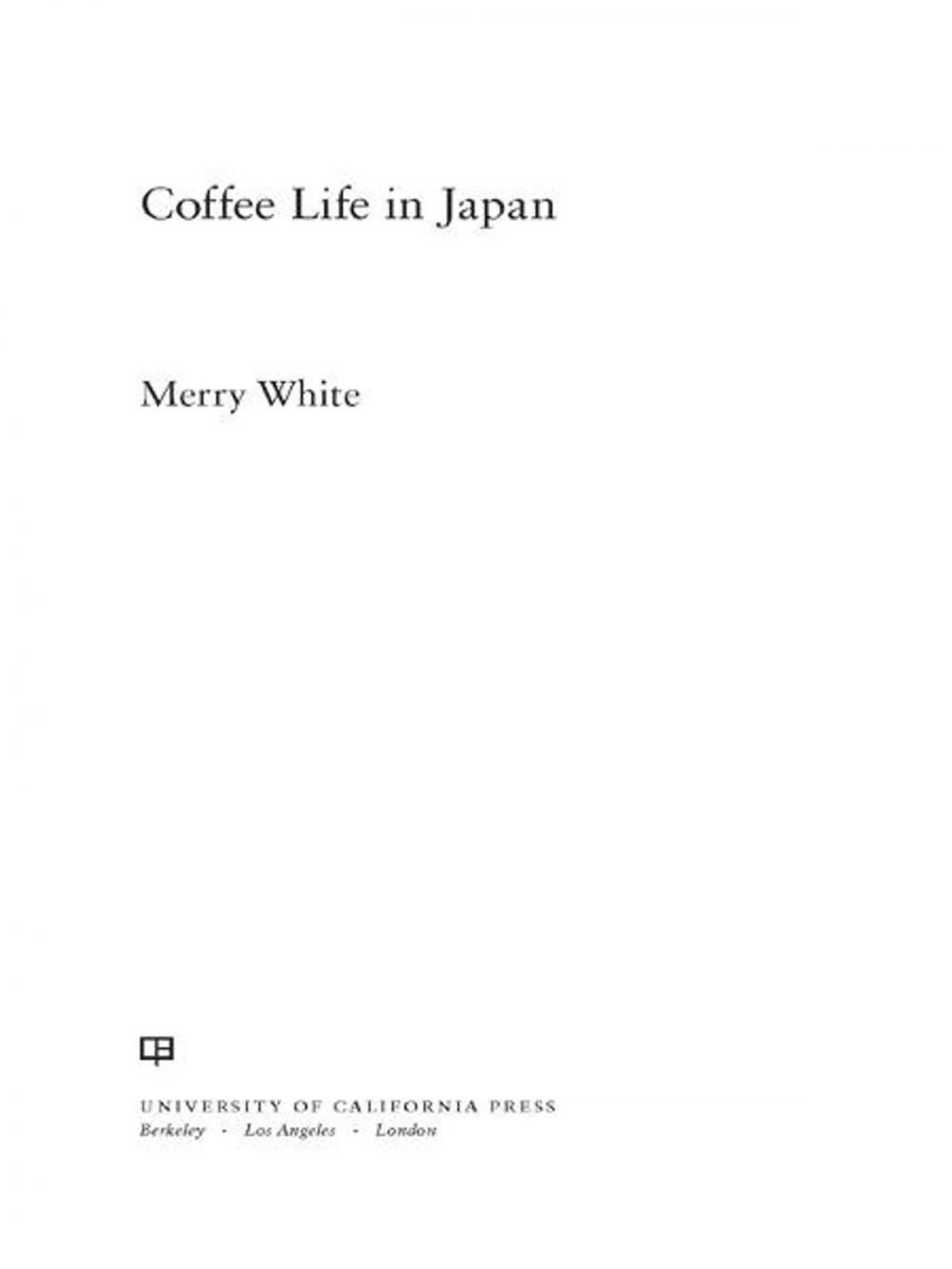 Big bigCover of Coffee Life in Japan