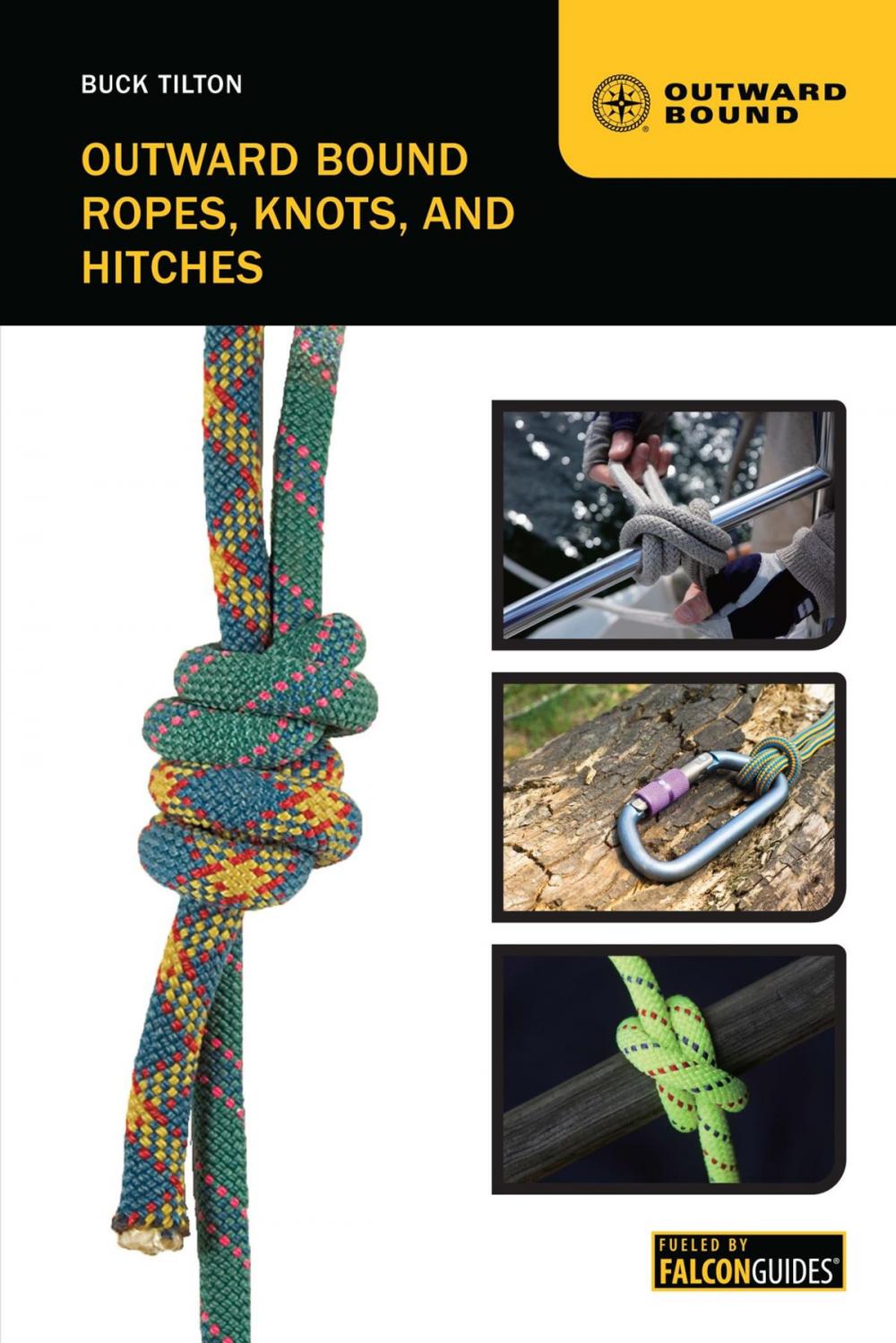 Big bigCover of Outward Bound Ropes, Knots, and Hitches