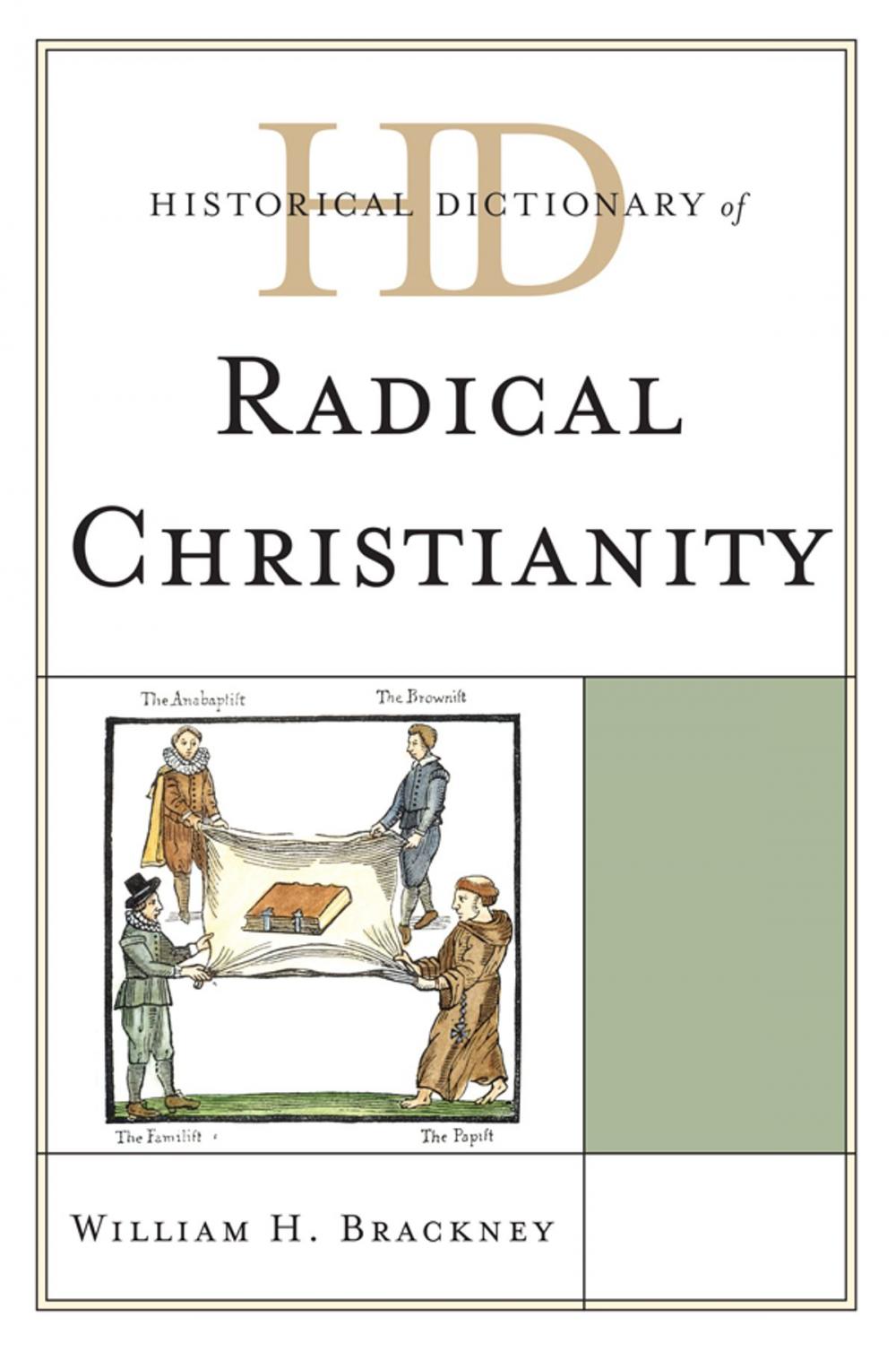 Big bigCover of Historical Dictionary of Radical Christianity