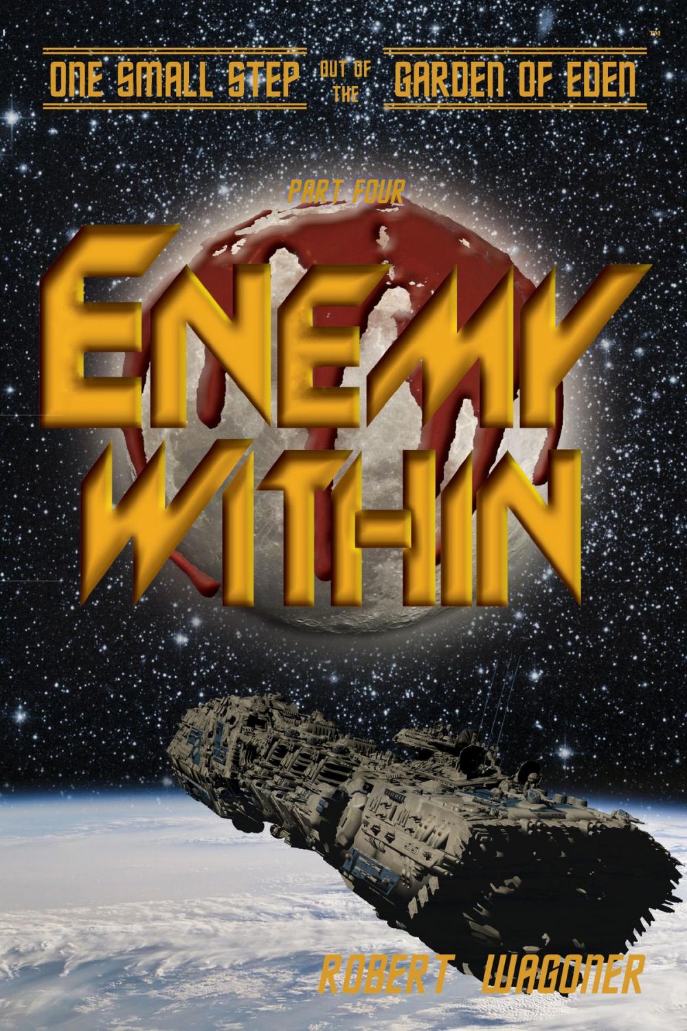 Big bigCover of Enemy Within (One Small Step out of the Garden of Eden,#4)