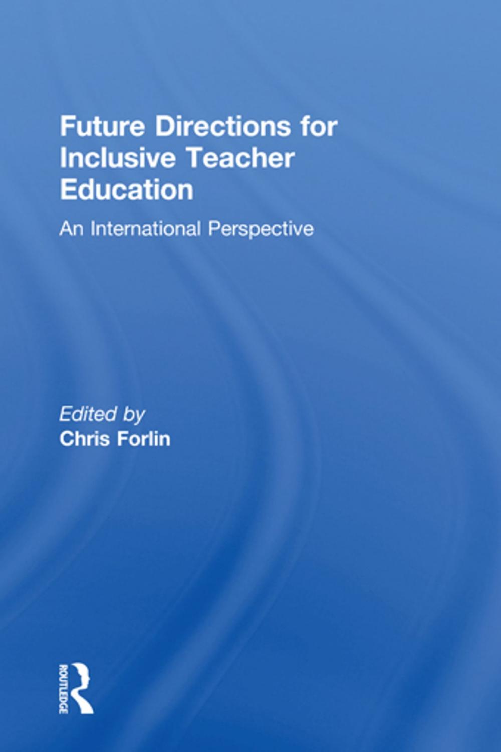 Big bigCover of Future Directions for Inclusive Teacher Education