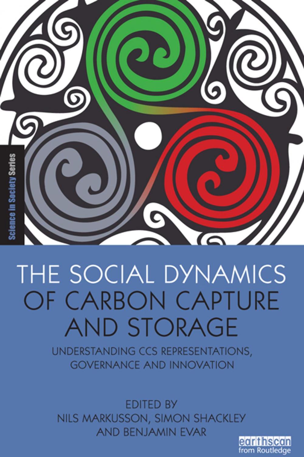 Big bigCover of The Social Dynamics of Carbon Capture and Storage